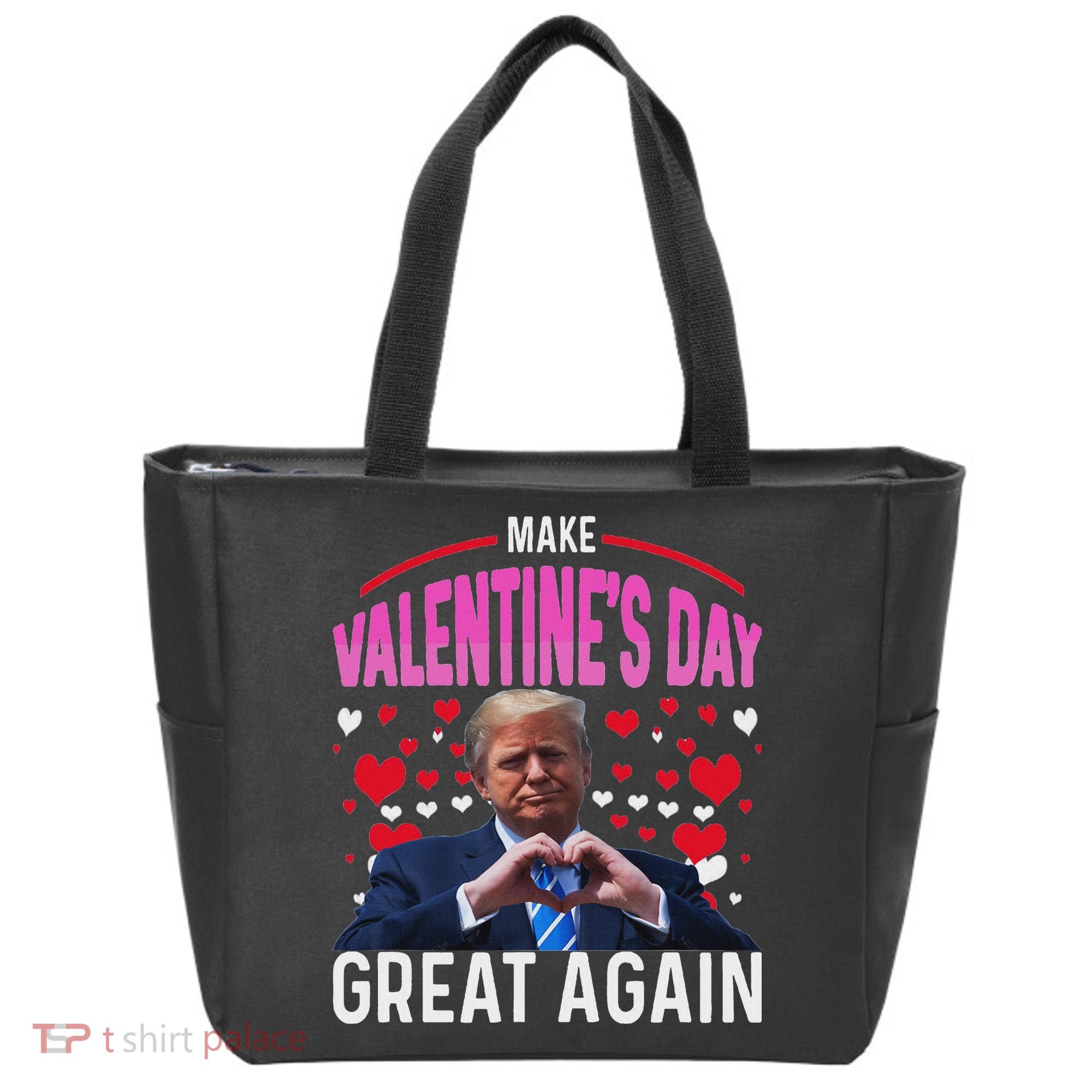 Make Valentine Day Great Again Funny Trump Lovers 2025 Tote Bag