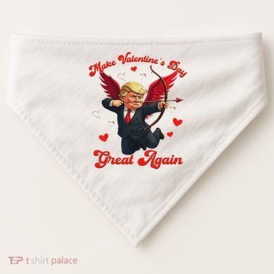 Make Valentine Day Great Again Funny Trump Lovers 2025 USA-Made Doggie Bandana