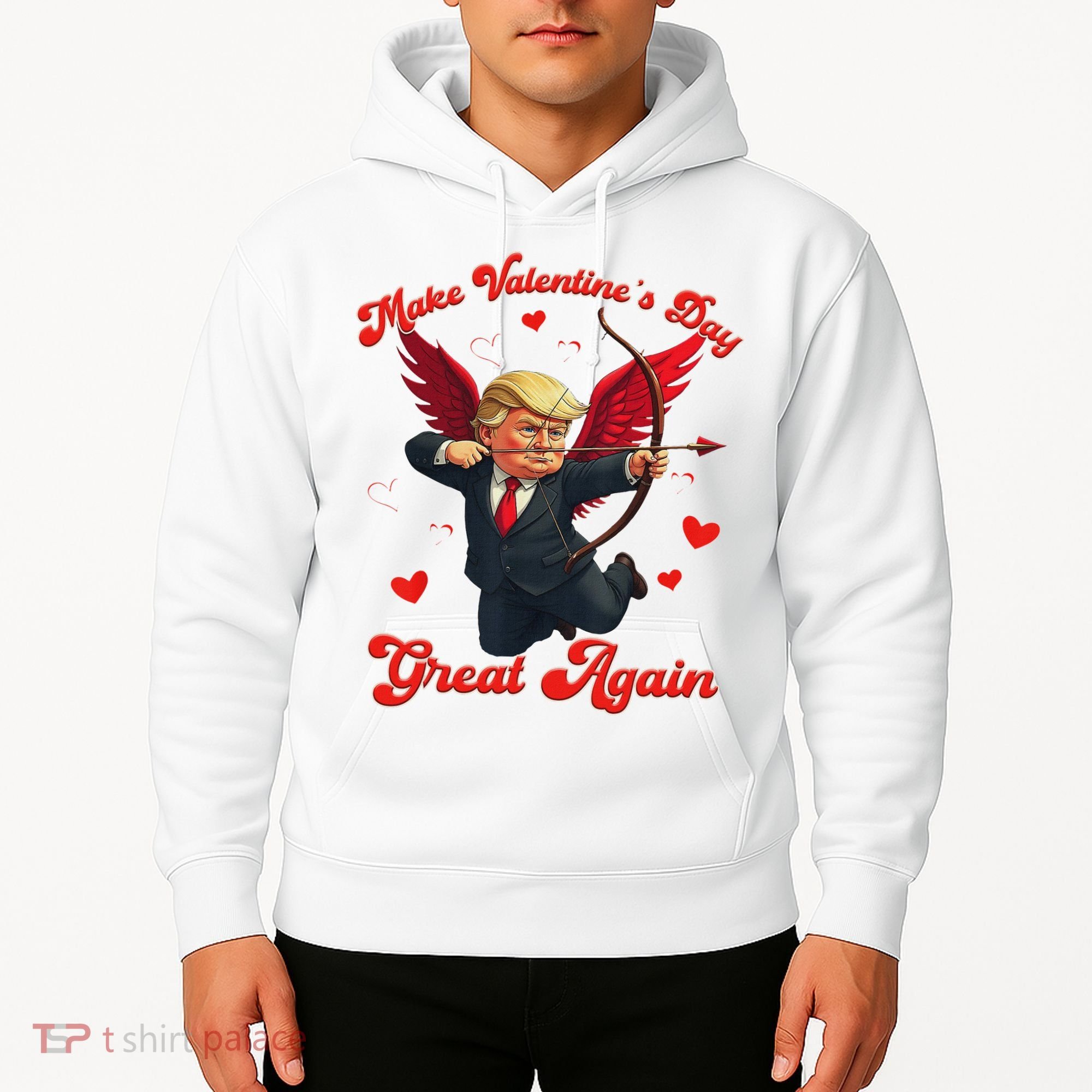 Make Valentine Day Great Again Funny Trump Lovers 2025 Hoodie