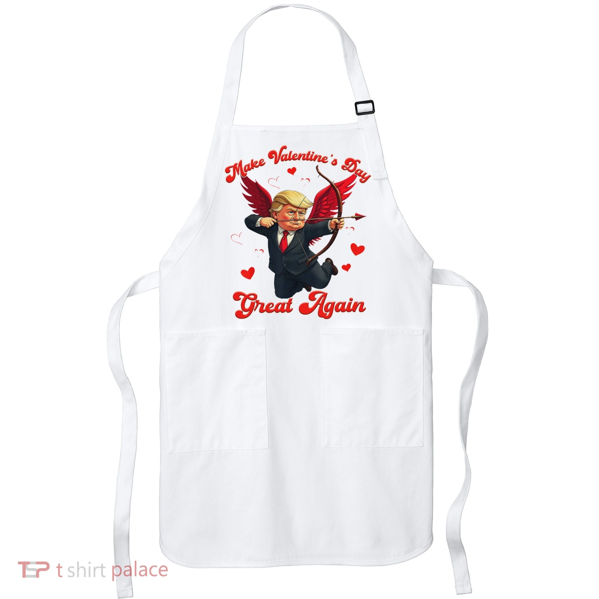 Make Valentine Day Great Again Funny Trump Lovers 2025 Apron