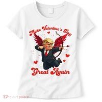 Make Valentine Day Great Again Funny Trump Lovers 2025 Women's T-Shirt thumb 0
