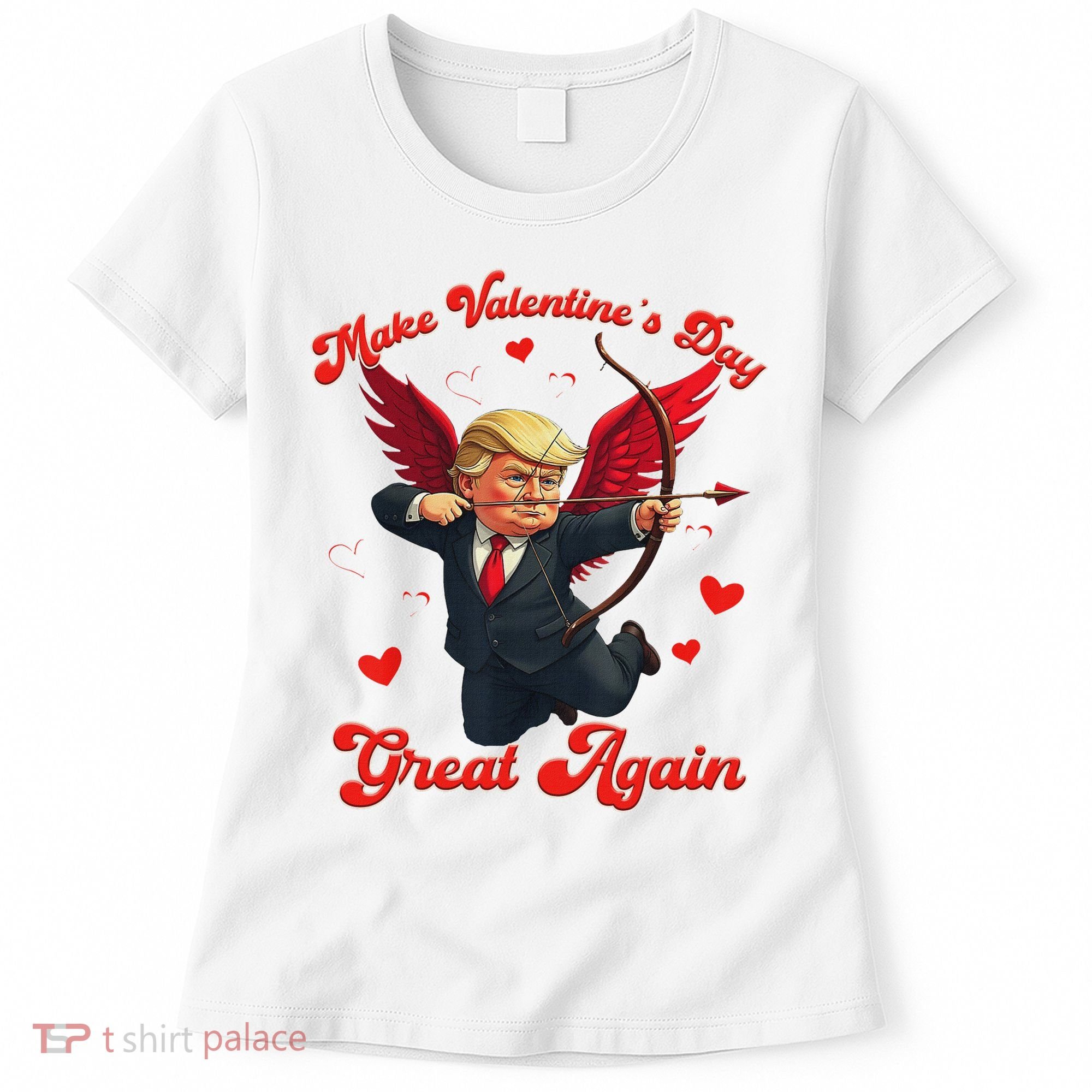 Make Valentine Day Great Again Funny Trump Lovers 2025 Women's T-Shirt