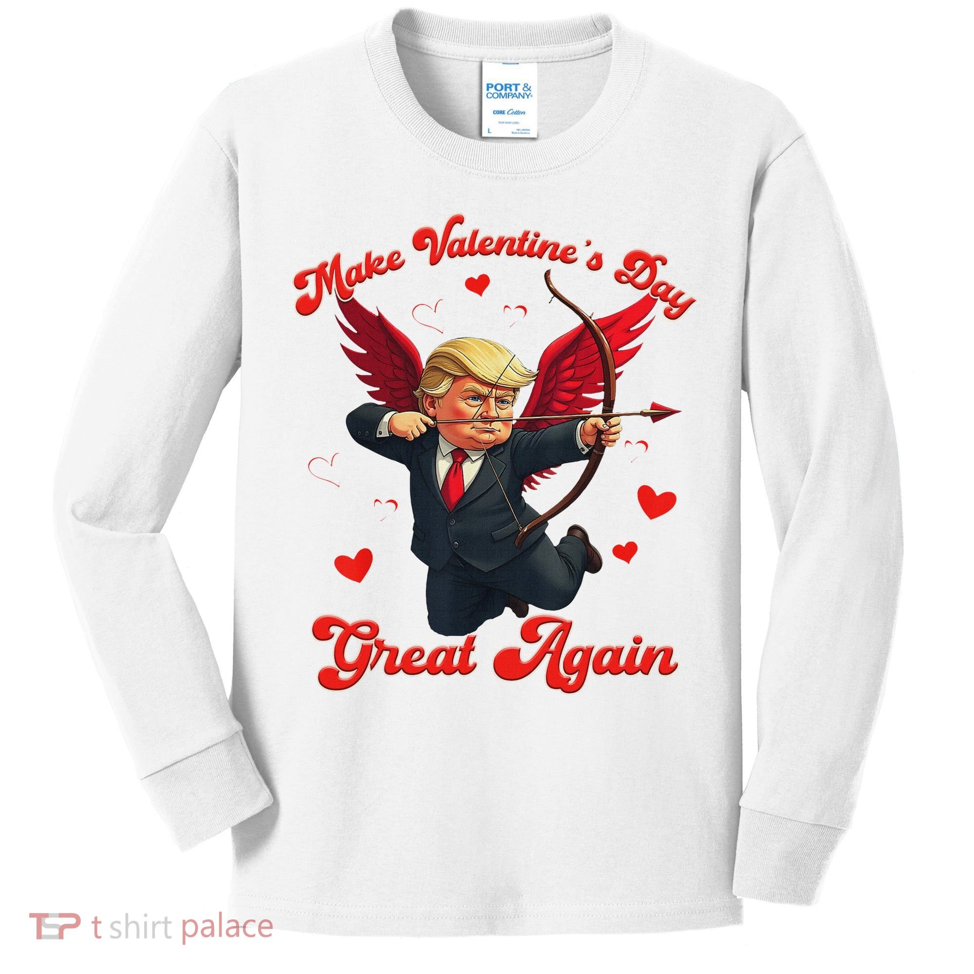 Make Valentine Day Great Again Funny Trump Lovers 2025 Kids Long Sleeve Shirt