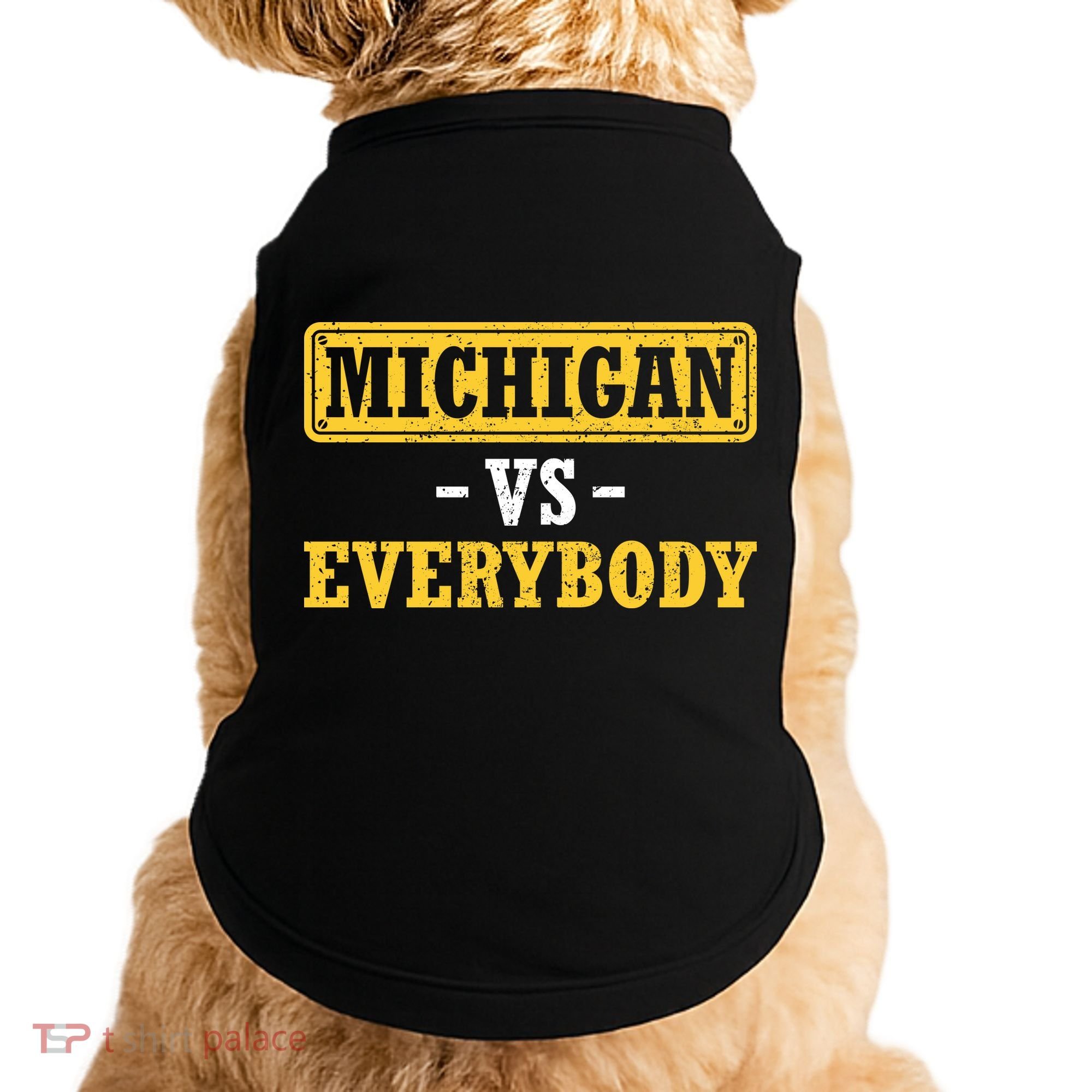 Michigan Vs Everybody Champions Doggie Tank
