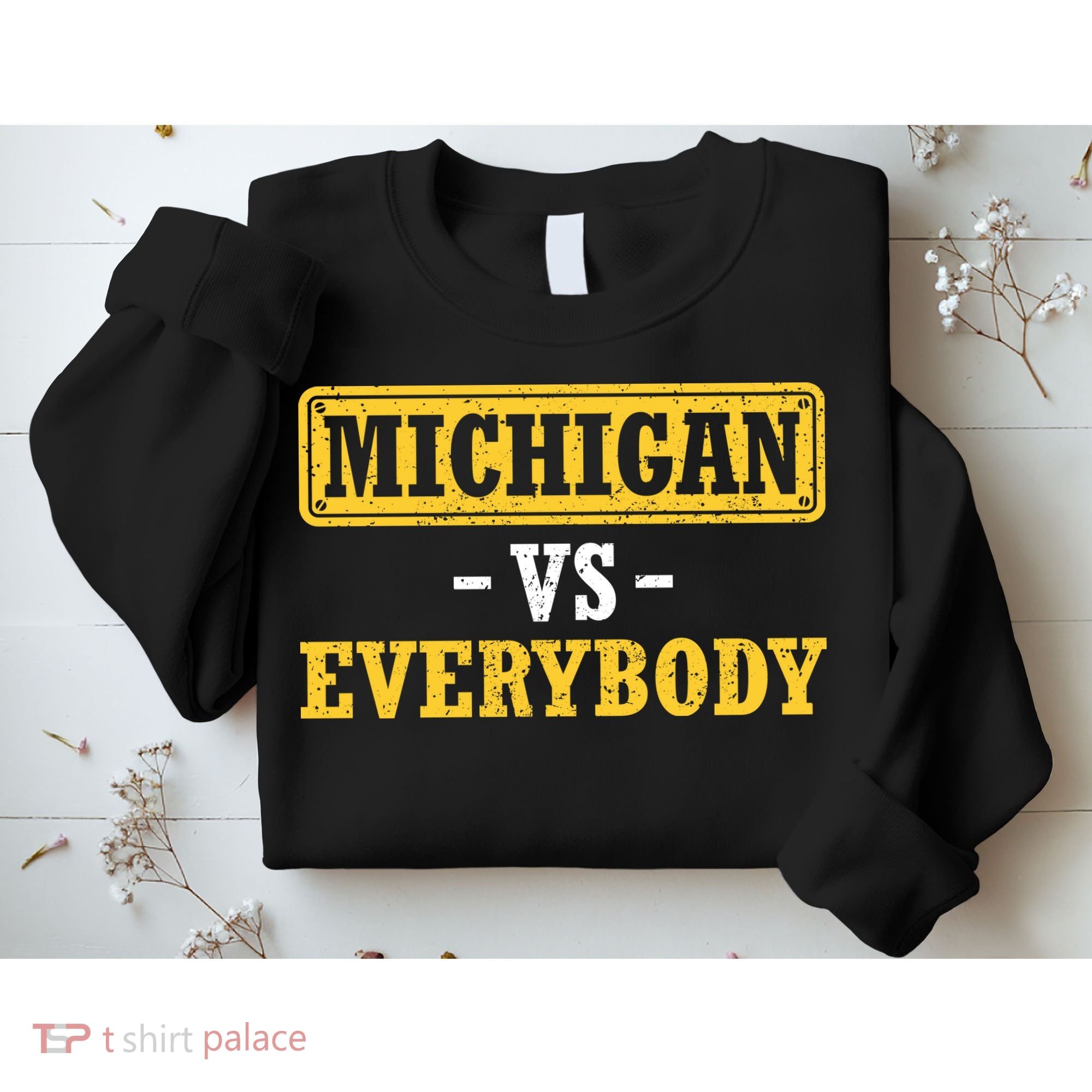 Michigan Vs Everybody Champions Sweatshirt