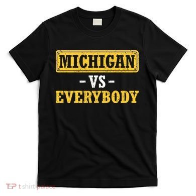 Michigan Vs Everybody Champions T-Shirt