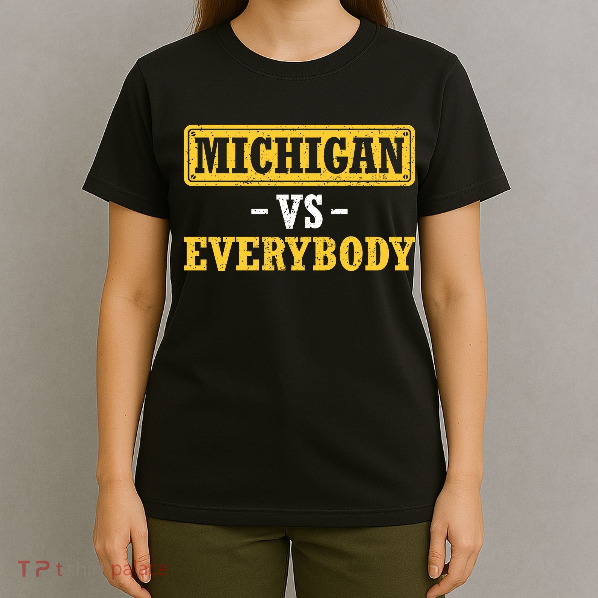 Michigan Vs Everybody Champions T-Shirt