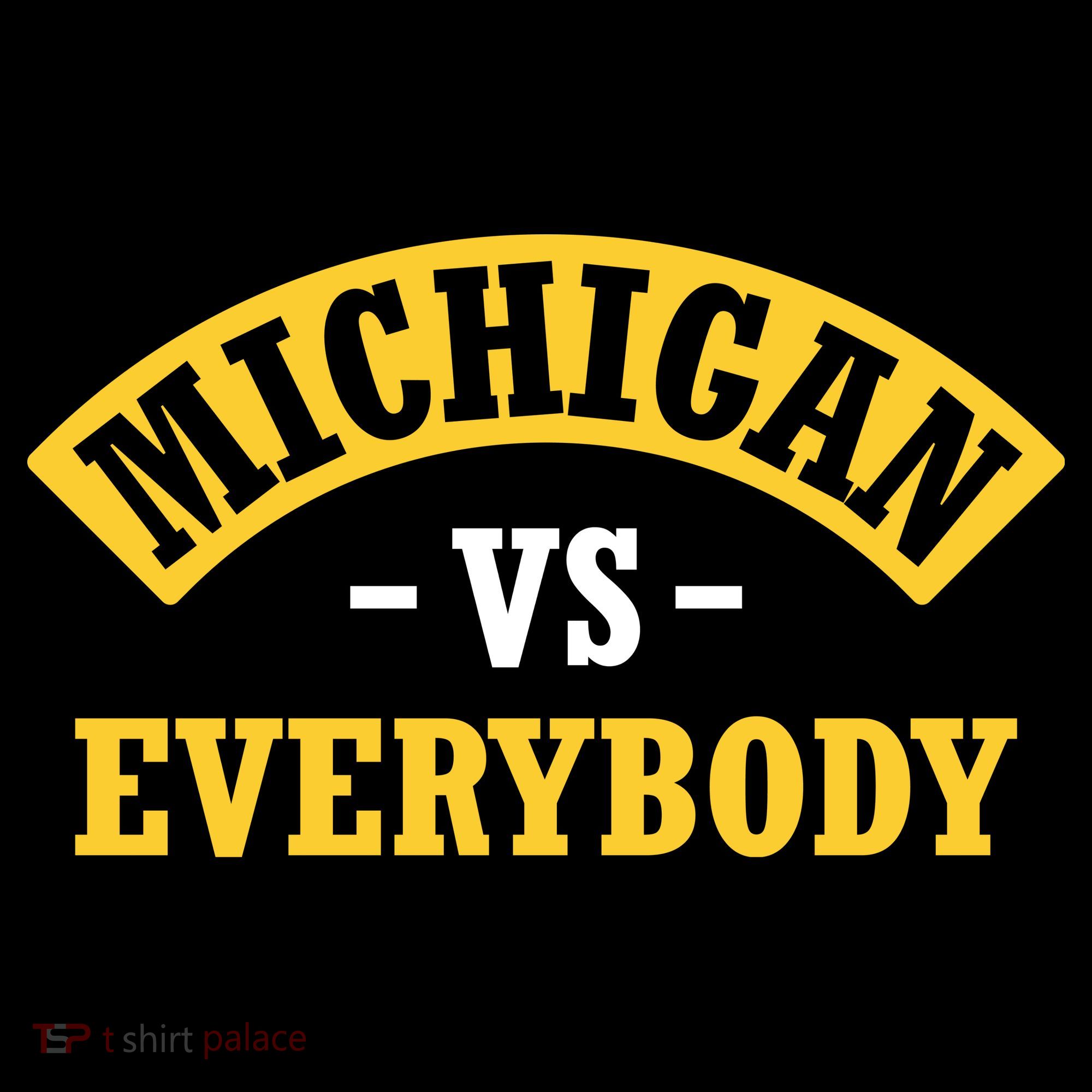 Michigan V Everyone Toddler T-Shirt