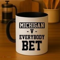 Michigan V Everybody Bet Football Fan Coffee Mug thumb 4