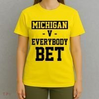 Michigan V Everybody Bet Football Fan T-Shirt thumb 4