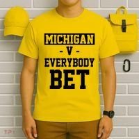 Michigan V Everybody Bet Football Fan T-Shirt thumb 6
