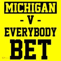 Michigan V Everybody Bet Football Fan T-Shirt thumb 7