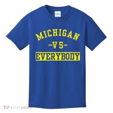 Michigan vs Eeverything  everybody  Kids T-Shirt