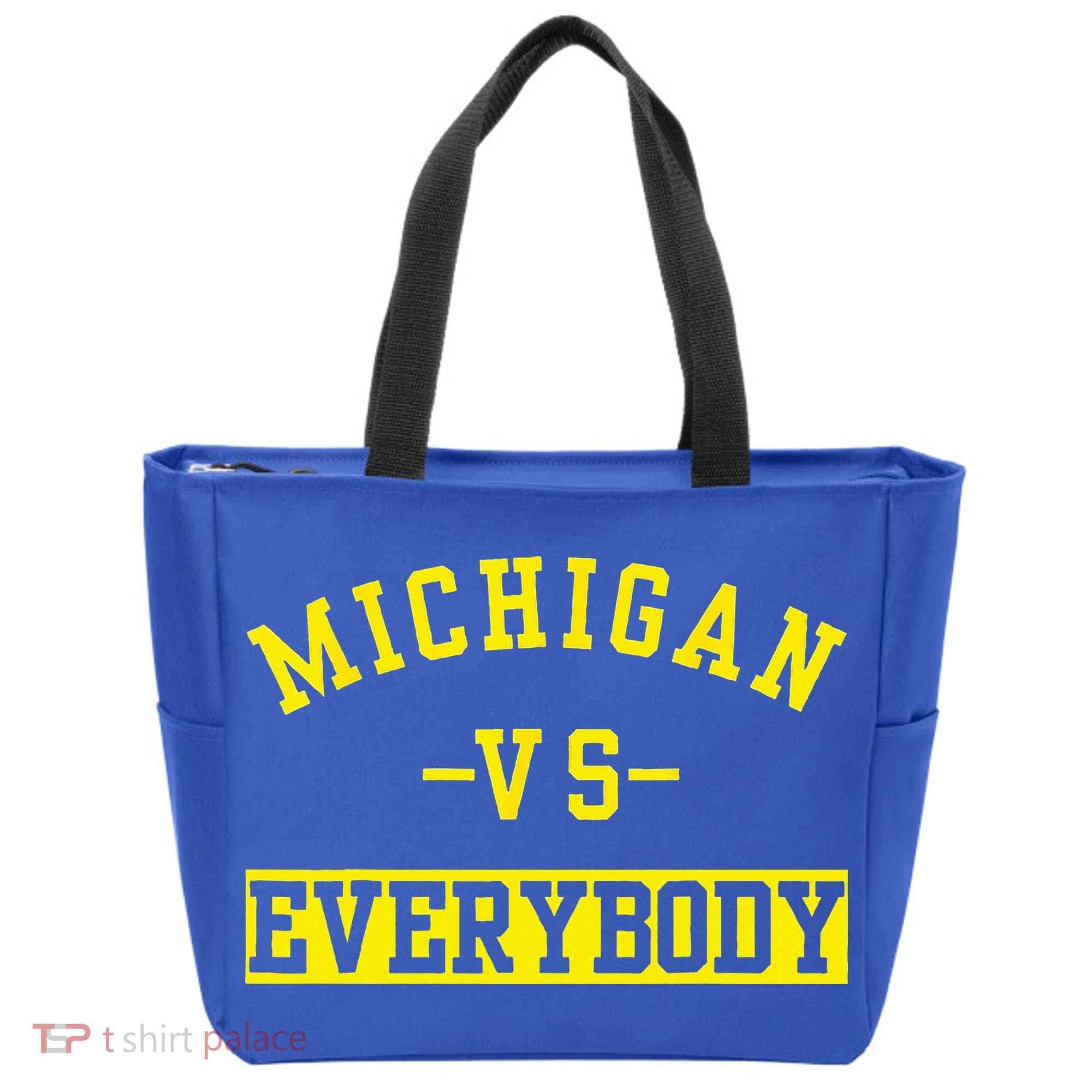 Michigan vs Eeverything  everybody  Tote Bag