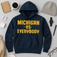 Michigan Vs. Everybody Hoodie thumb 3