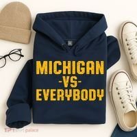 Michigan Vs. Everybody Hoodie thumb 4