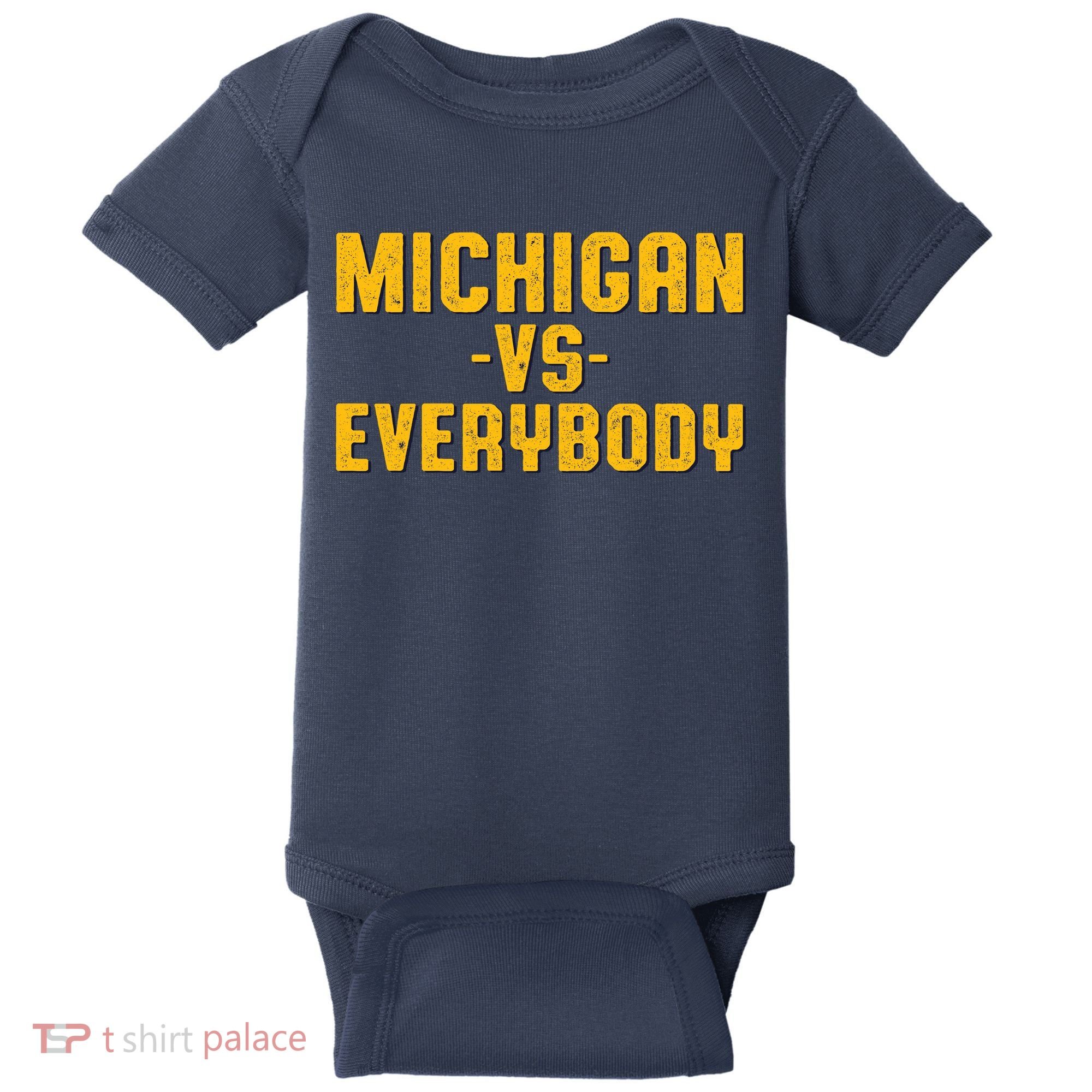 Michigan Vs. Everybody Baby Bodysuit