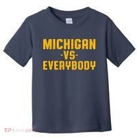 Michigan Vs. Everybody Toddler T-Shirt thumb 0