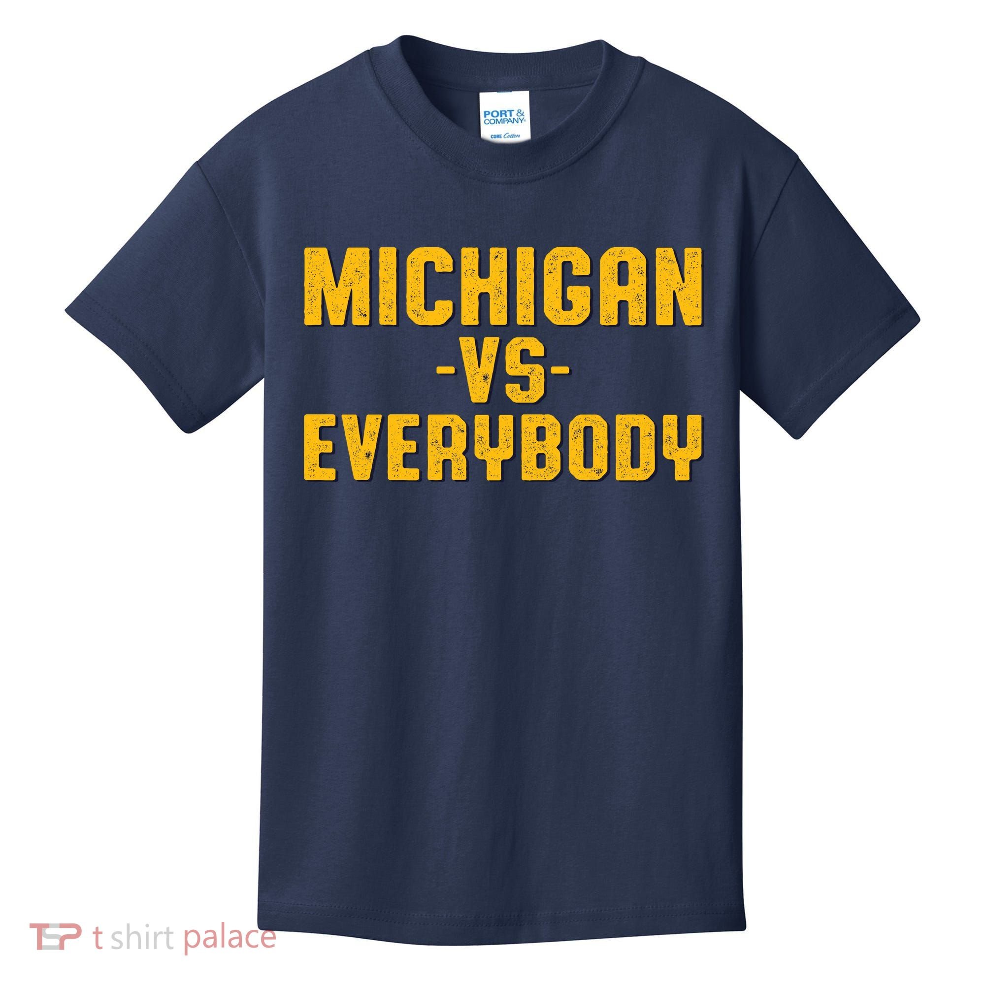 Michigan Vs. Everybody Kids T-Shirt