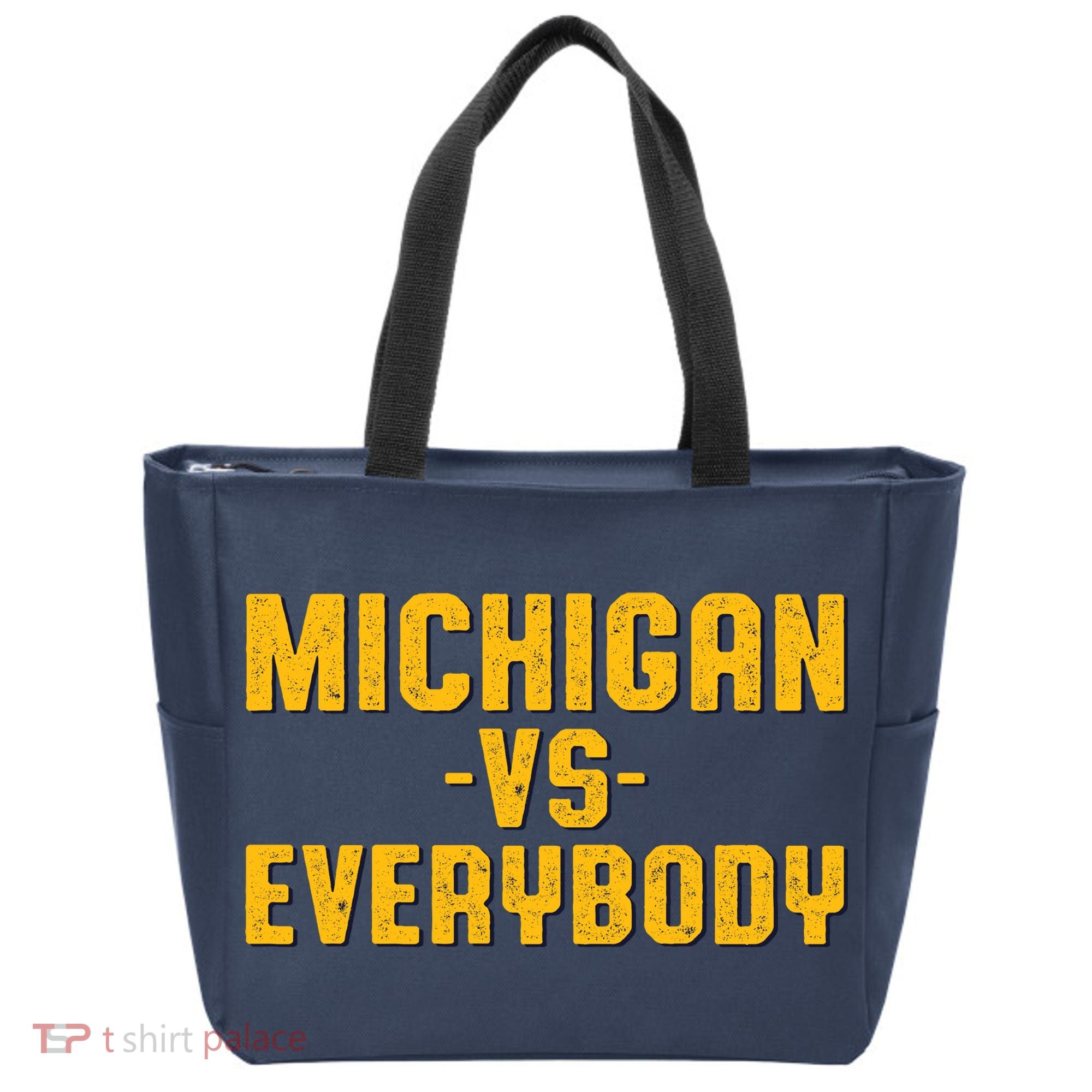 Michigan Vs. Everybody Tote Bag