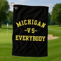 Michigan vs Everyone Everybody  Golf Towel thumb 1