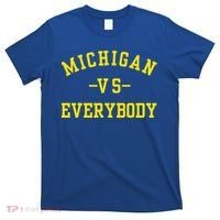 Michigan vs Everyone Everybody  T-Shirt thumb 0