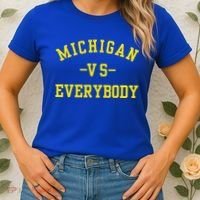 Michigan vs Everyone Everybody  Women's T-Shirt thumb 2