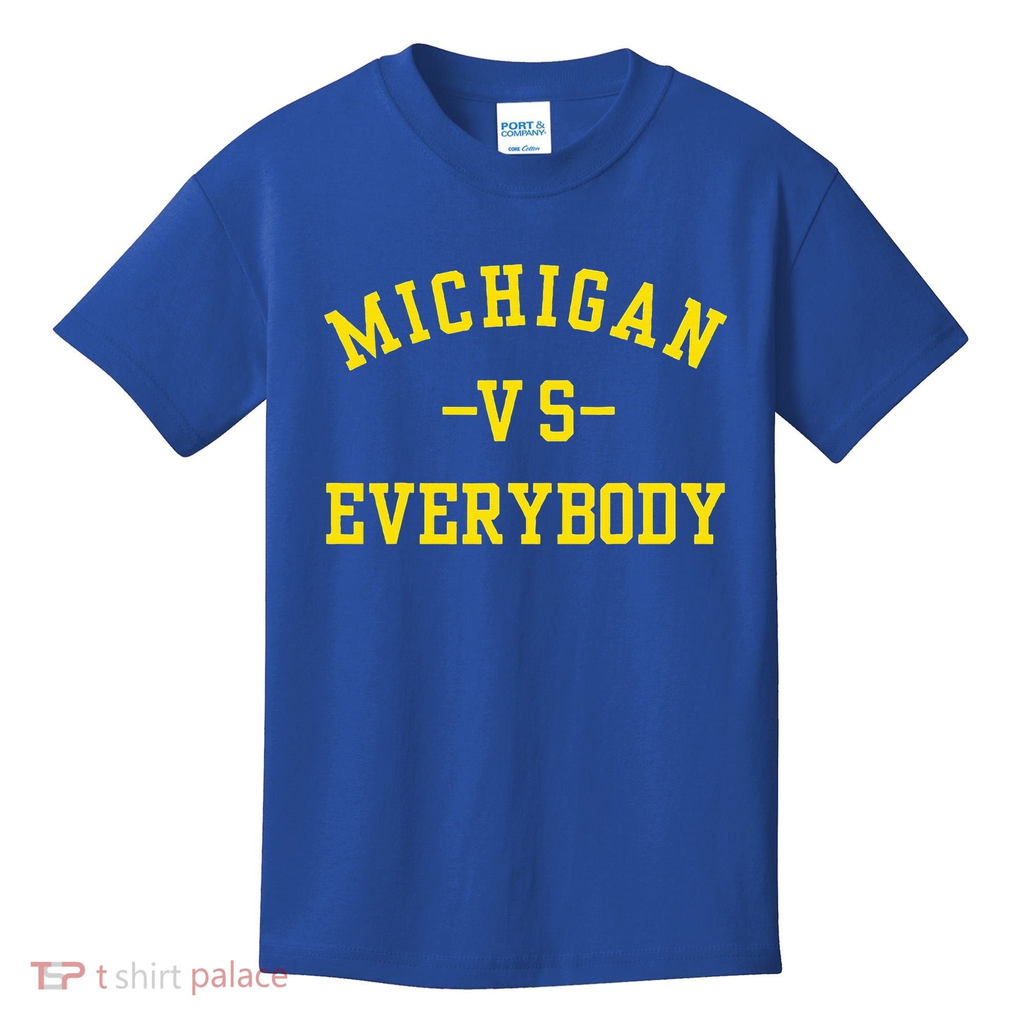 Michigan vs Everyone Everybody  Kids T-Shirt
