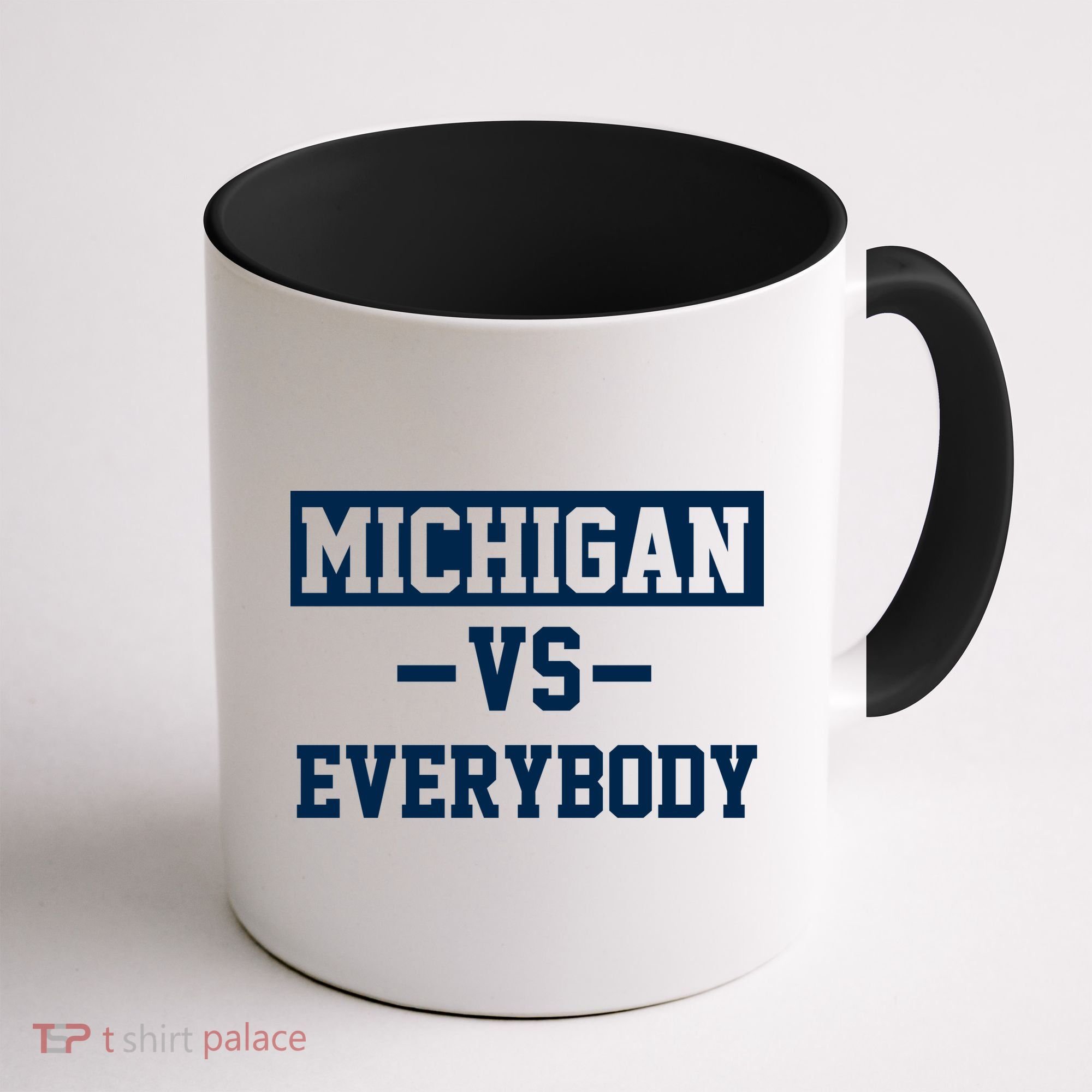 Michigan Vs Everybody Coffee Mug