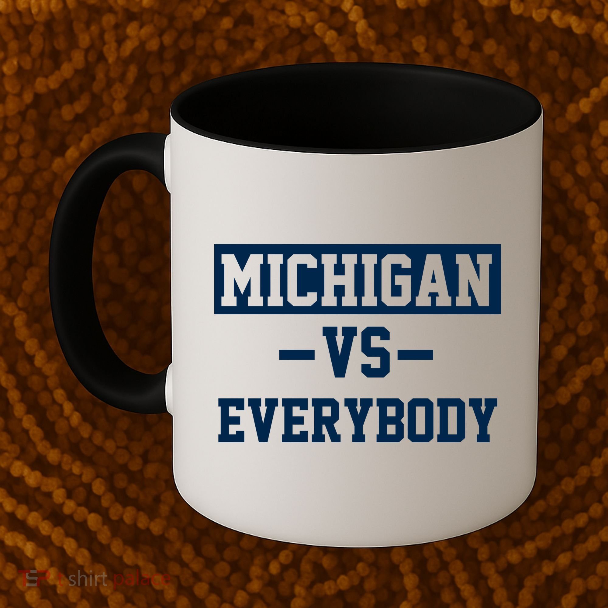 Michigan Vs Everybody Coffee Mug
