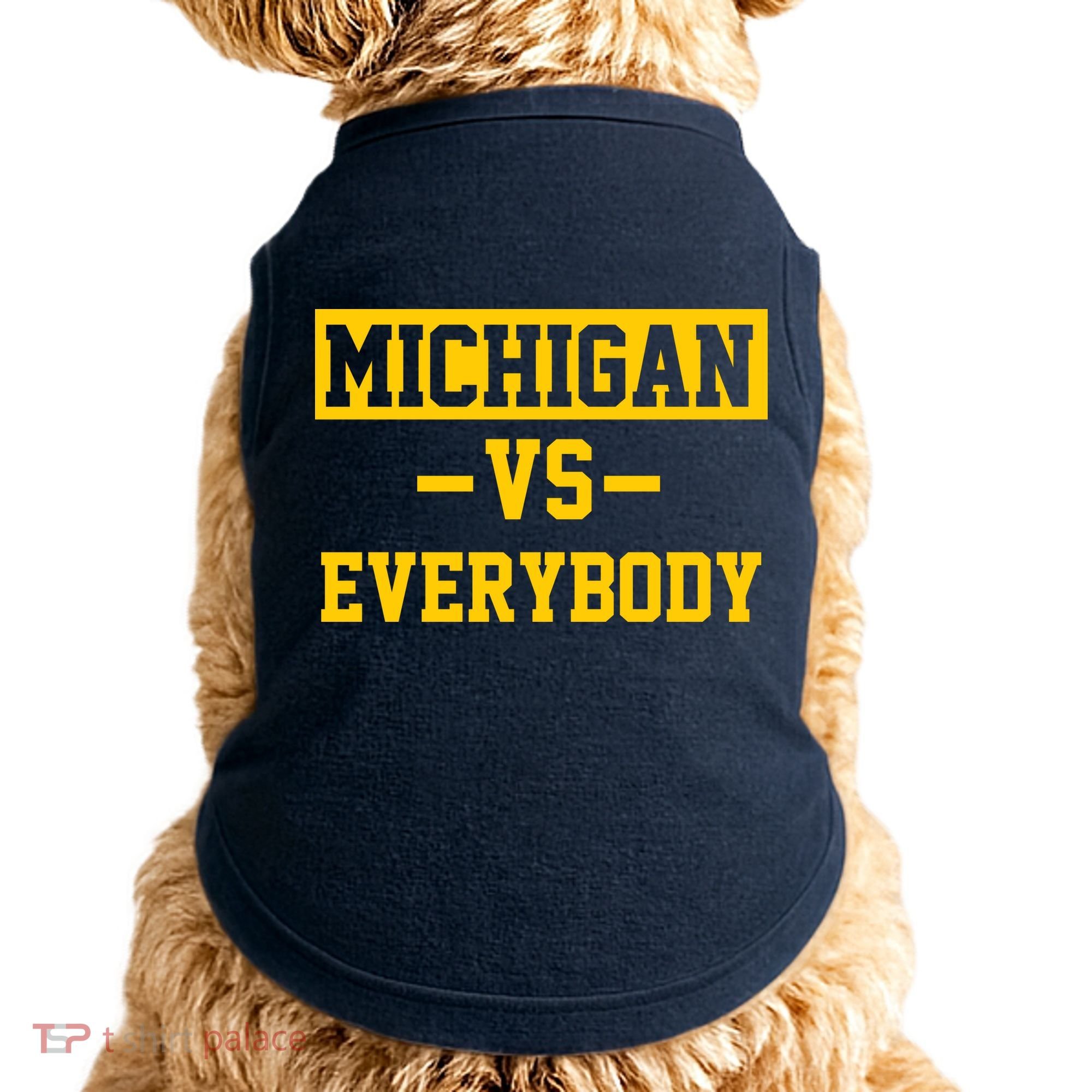 Michigan Vs Everybody Doggie Tank