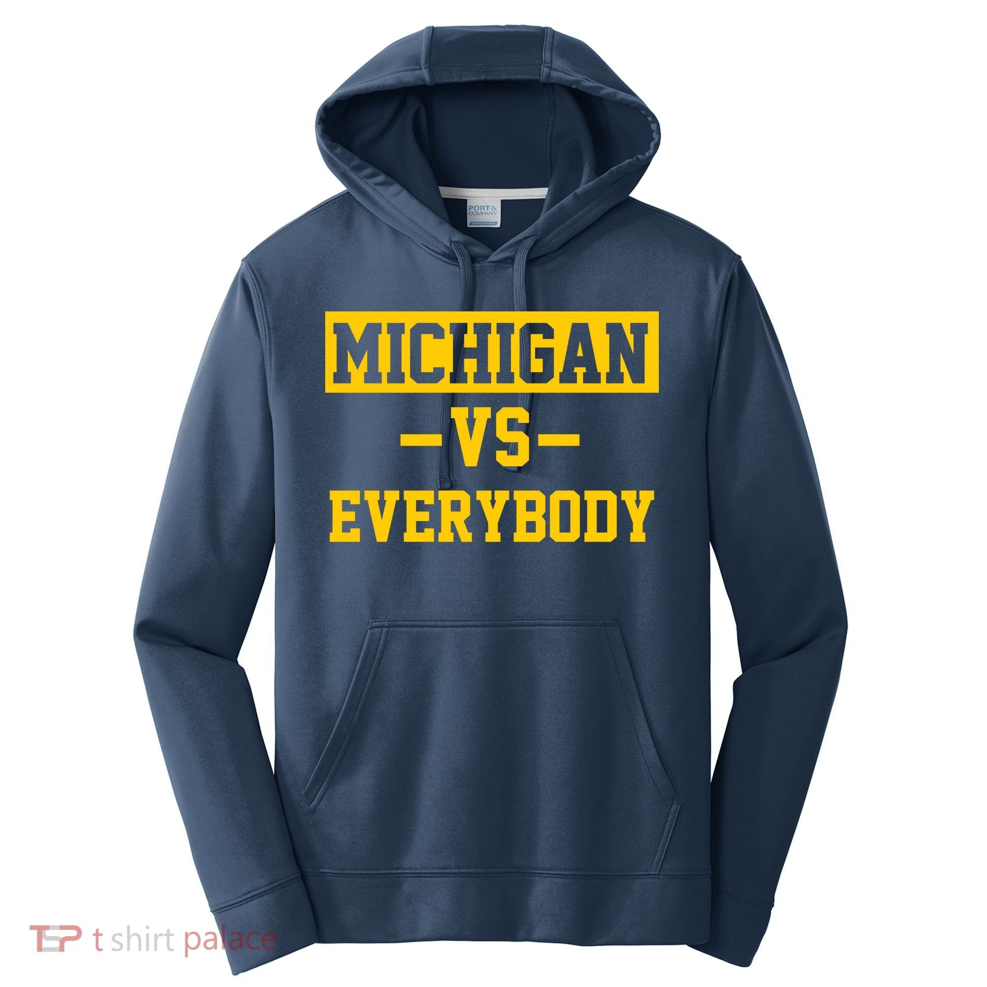 Michigan Vs Everybody Performance Fleece Hoodie