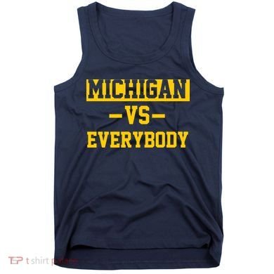 Michigan Vs Everybody Tank Top