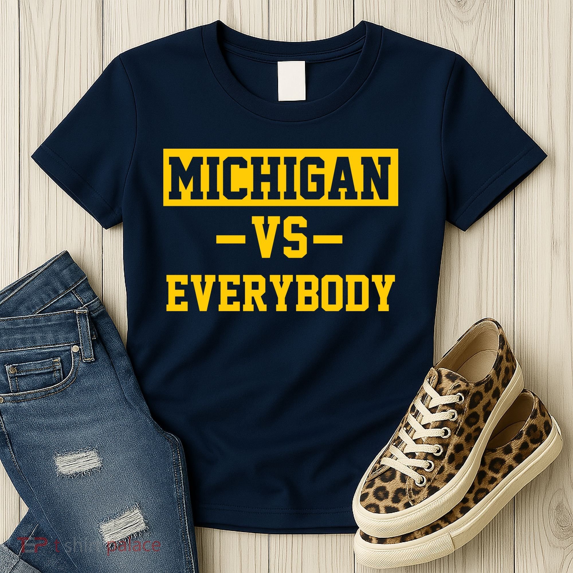 Michigan Vs Everybody Women's T-Shirt