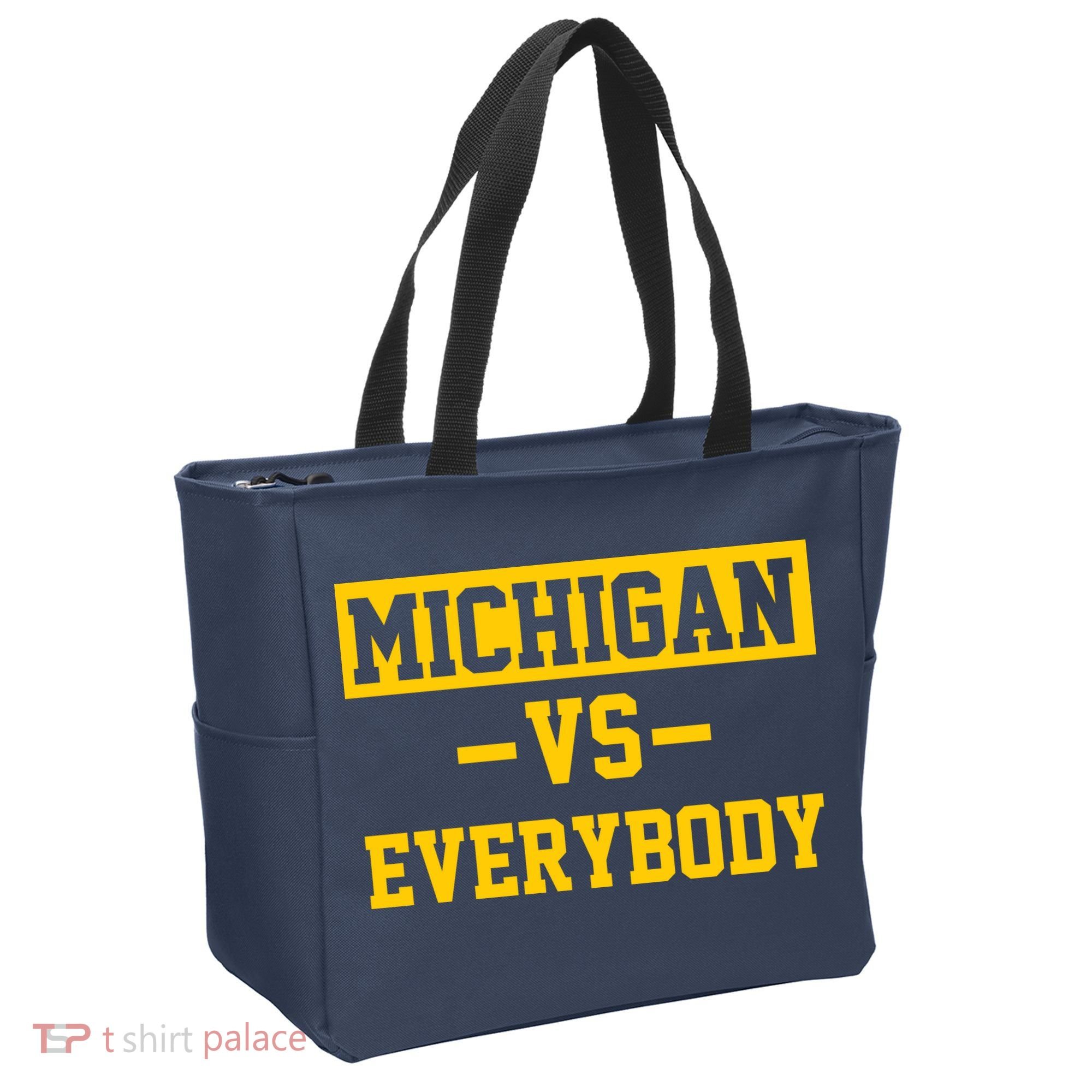 Michigan Vs Everybody Tote Bag