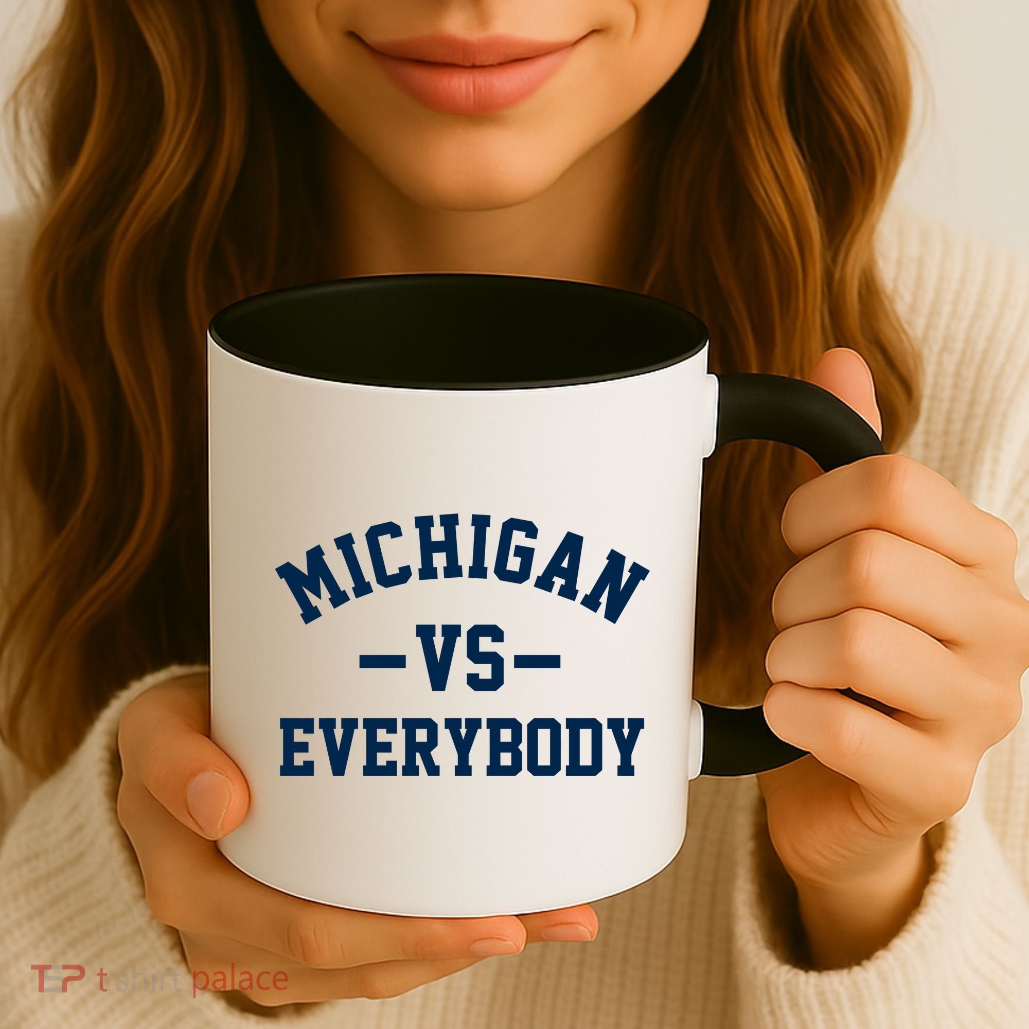 Michigan Vs Everyone Everybody Quote Coffee Mug