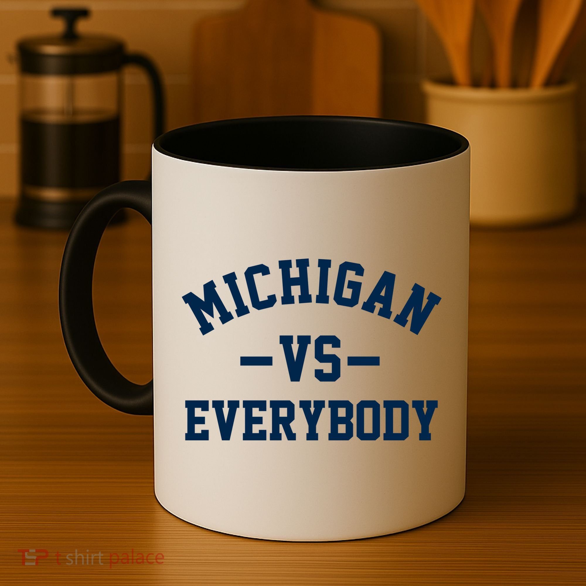 Michigan Vs Everyone Everybody Quote Coffee Mug