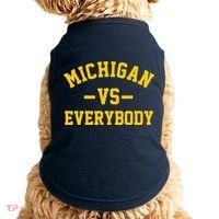 Michigan Vs Everyone Everybody Quote Doggie Tank thumb 0