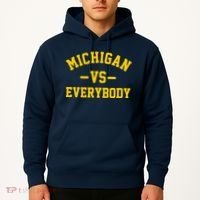 Michigan Vs Everyone Everybody Quote Hoodie thumb 2