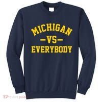 Michigan Vs Everyone Everybody Quote Sweatshirt thumb 0