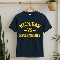Michigan Vs Everyone Everybody Quote T-Shirt thumb 2