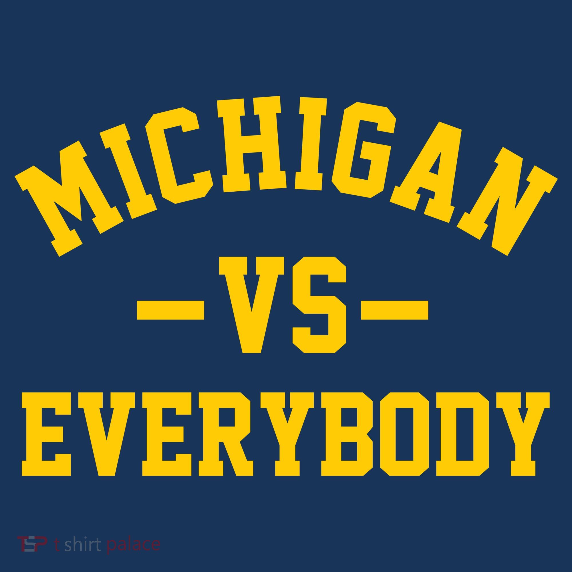 Michigan Vs Everyone Everybody Quote Hat