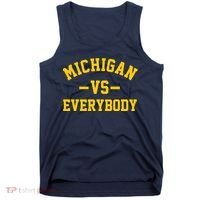 Michigan Vs Everyone Everybody Quote Tank Top thumb 0