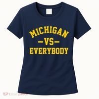 Michigan Vs Everyone Everybody Quote Women's T-Shirt thumb 0