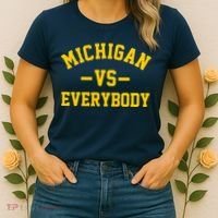 Michigan Vs Everyone Everybody Quote Women's T-Shirt thumb 2