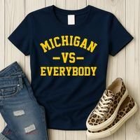Michigan Vs Everyone Everybody Quote Women's T-Shirt thumb 3