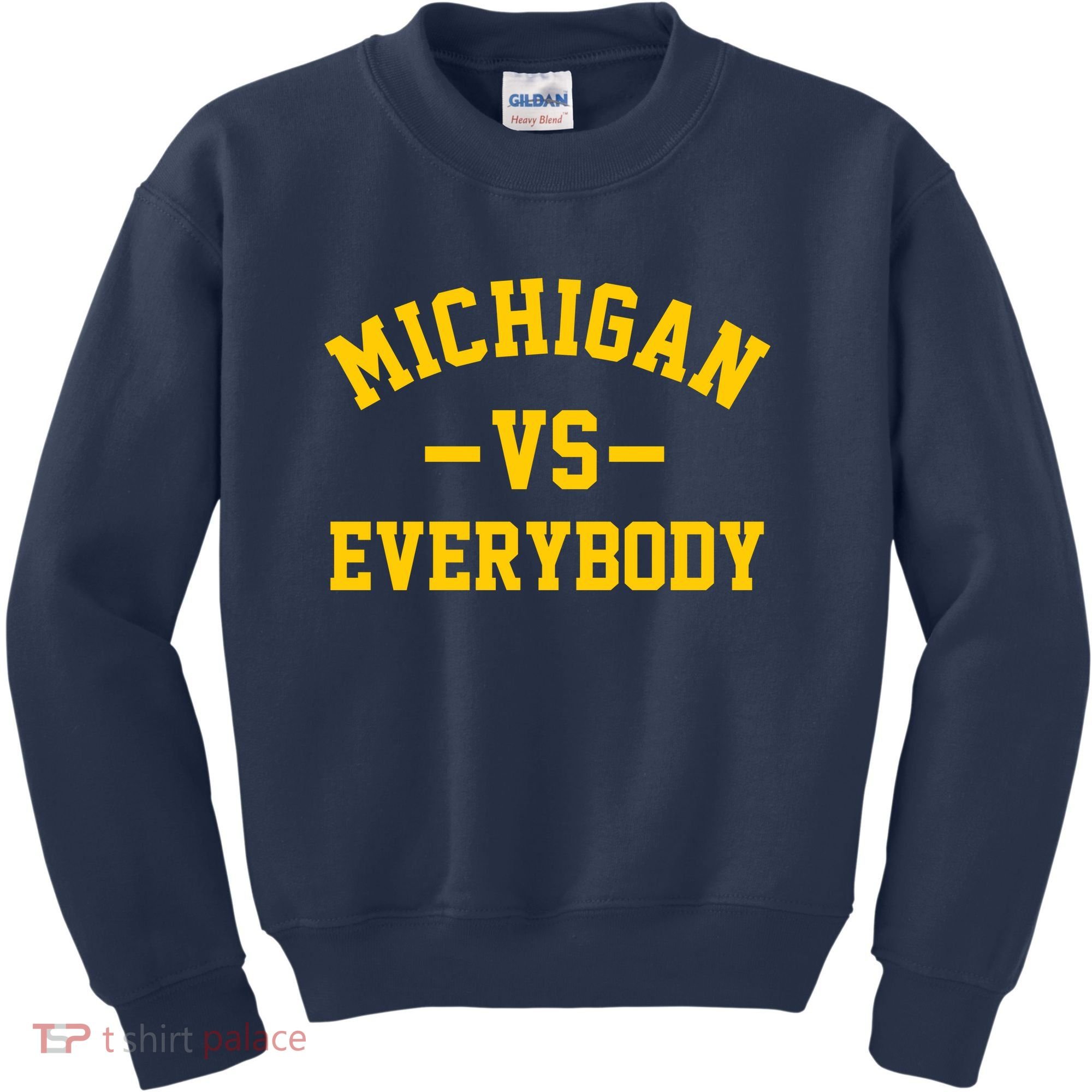 Michigan Vs Everyone Everybody Quote Kids Sweatshirt