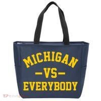 Michigan Vs Everyone Everybody Quote Tote Bag thumb 0