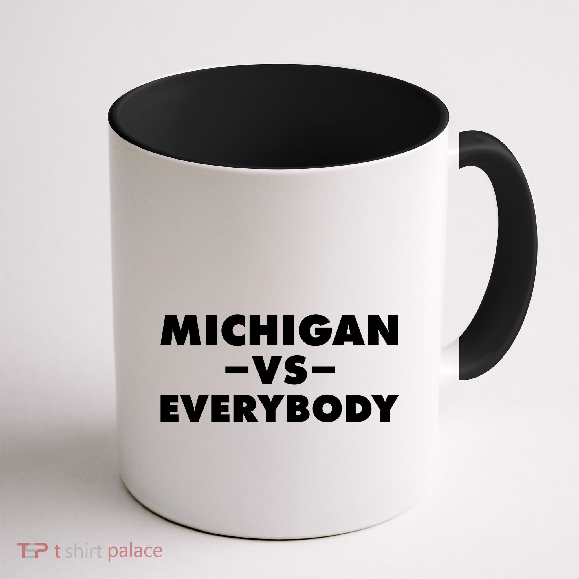 Michigan Versus Everybody Coffee Mug