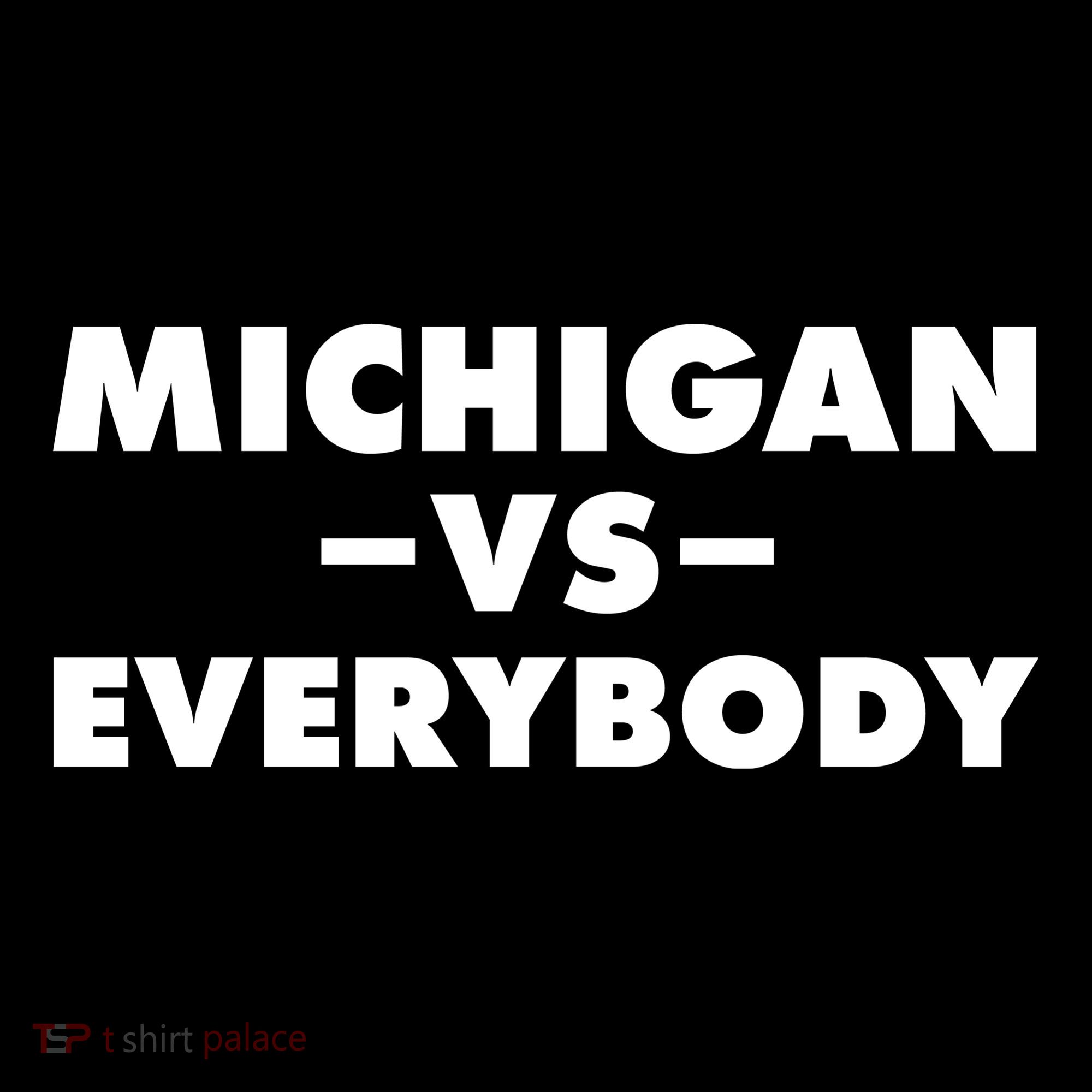 Michigan Versus Everybody Mousepad